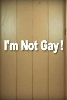 I'm Not Gay! Trailer