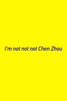 I’m not not not Chen Zhou Trailer