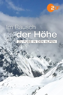 Im Rausch der Höhe - Zu Fuß in den Alpen Trailer