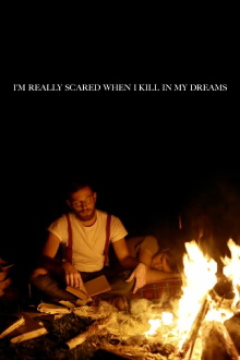 I'm Really Scared When I Kill in My Dreams Trailer