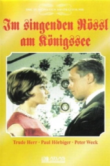 Im singenden Rössel am Königssee Trailer