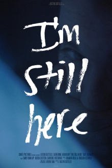 I'm Still Here Trailer