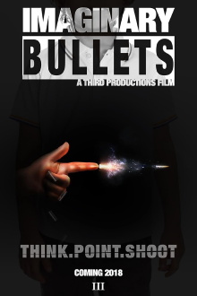 Imaginary Bullets Trailer