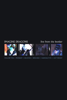 Imagine Dragons - Live from the Bunker Trailer