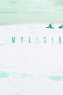 Immersed Trailer