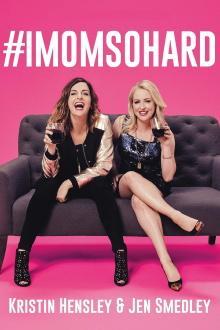 #IMomSoHard Live Trailer