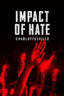 Impact of Hate: Charlottesville Trailer