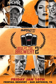 IMPACT Wrestling: Bash at the Brewery 2 Trailer
