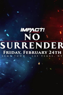 IMPACT Wrestling: No Surrender 2023 Trailer
