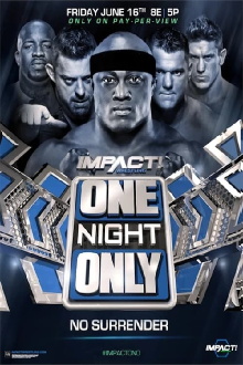 IMPACT Wrestling: One Night Only: No Surrender 2017 Trailer