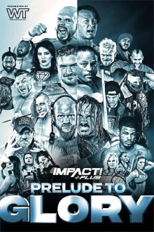 IMPACT Wrestling: Prelude to Glory Trailer