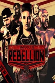 IMPACT Wrestling: Rebellion 2020 - Night 1 Trailer