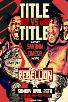 IMPACT Wrestling: Rebellion 2021 Trailer