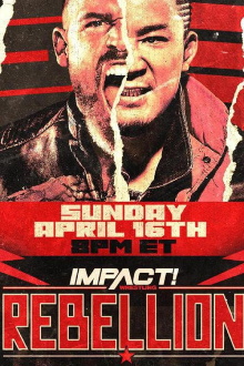 IMPACT Wrestling: Rebellion 2023 Trailer
