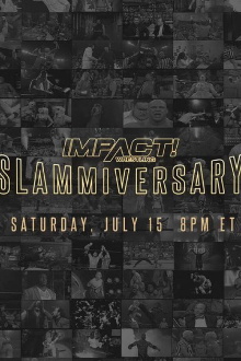 IMPACT Wrestling: Slammiversary 2023 Trailer