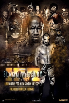IMPACT Wrestling: Slammiversary XVI Trailer