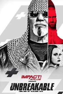 IMPACT Wrestling: Unbreakable 2019 Trailer