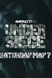 IMPACT Wrestling: Under Siege 2022 Trailer