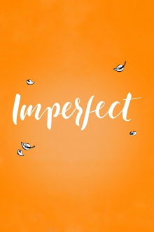 Imperfect Trailer
