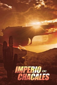 Imperio de Chacales Trailer