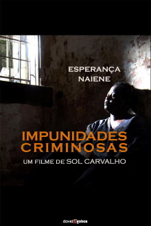 Impunidades Criminosas Trailer