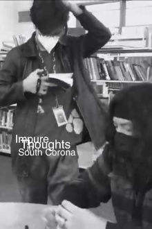 Impure Thoughts in South Corona Trailer
