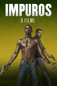 Impuros: O Filme Trailer