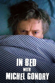 In Bed with Michel Gondry Trailer