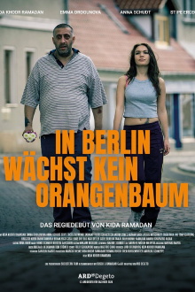 In Berlin wächst kein Orangenbaum Trailer