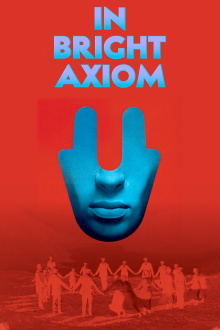 In Bright Axiom Trailer
