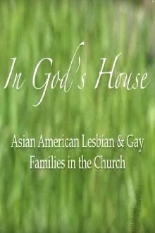 In God's House: Asian American Lesbian and Gay Families in the Church Trailer
