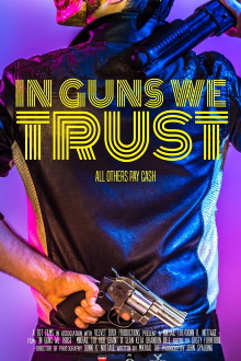 In Guns We Trust Trailer