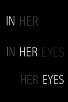 In Her Eyes Trailer