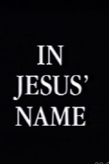In Jesus Name Trailer