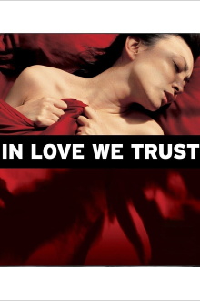 In Love We Trust Trailer