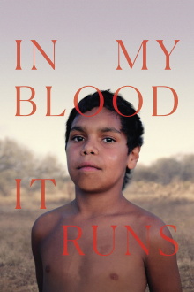 In My Blood It Runs Trailer