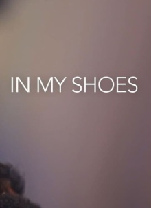 In My Shoes Trailer