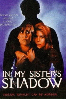 In My Sister's Shadow Trailer