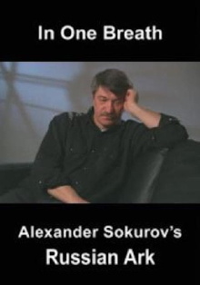 In One Breath: Alexander Sokurov's Russian Ark Trailer