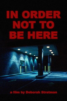 In Order Not to Be Here Trailer