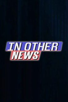 In Other News Trailer