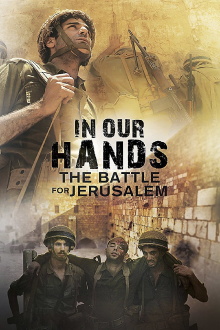 In Our Hands: The Battle for Jerusalem Trailer