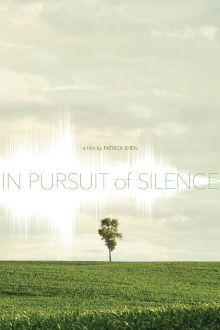 In Pursuit of Silence Trailer