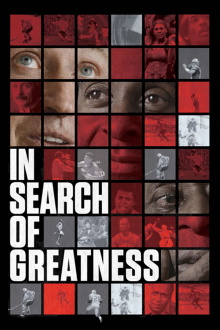 In Search of Greatness Trailer