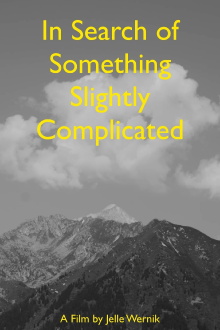 In Search of Something Slightly Complicated Trailer