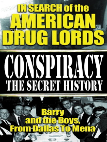 In Search of the American Drug Lords: Barry and The Boys From Dallas To Mena Trailer