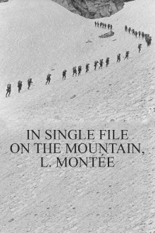 In Single File on the Mountain, l. Montée Trailer