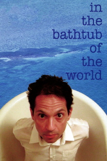 In the Bathtub of the World Trailer