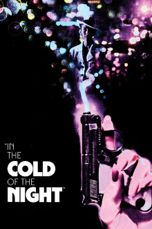 In the Cold of the Night Trailer