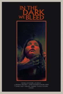 In The Dark We Bleed Trailer